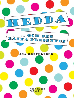Hedda ... och den b�st presenten